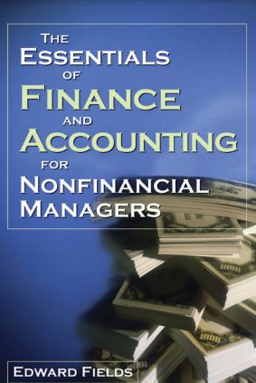 THE ESSENTIALS OF FINANCE AND ACCOUNTING