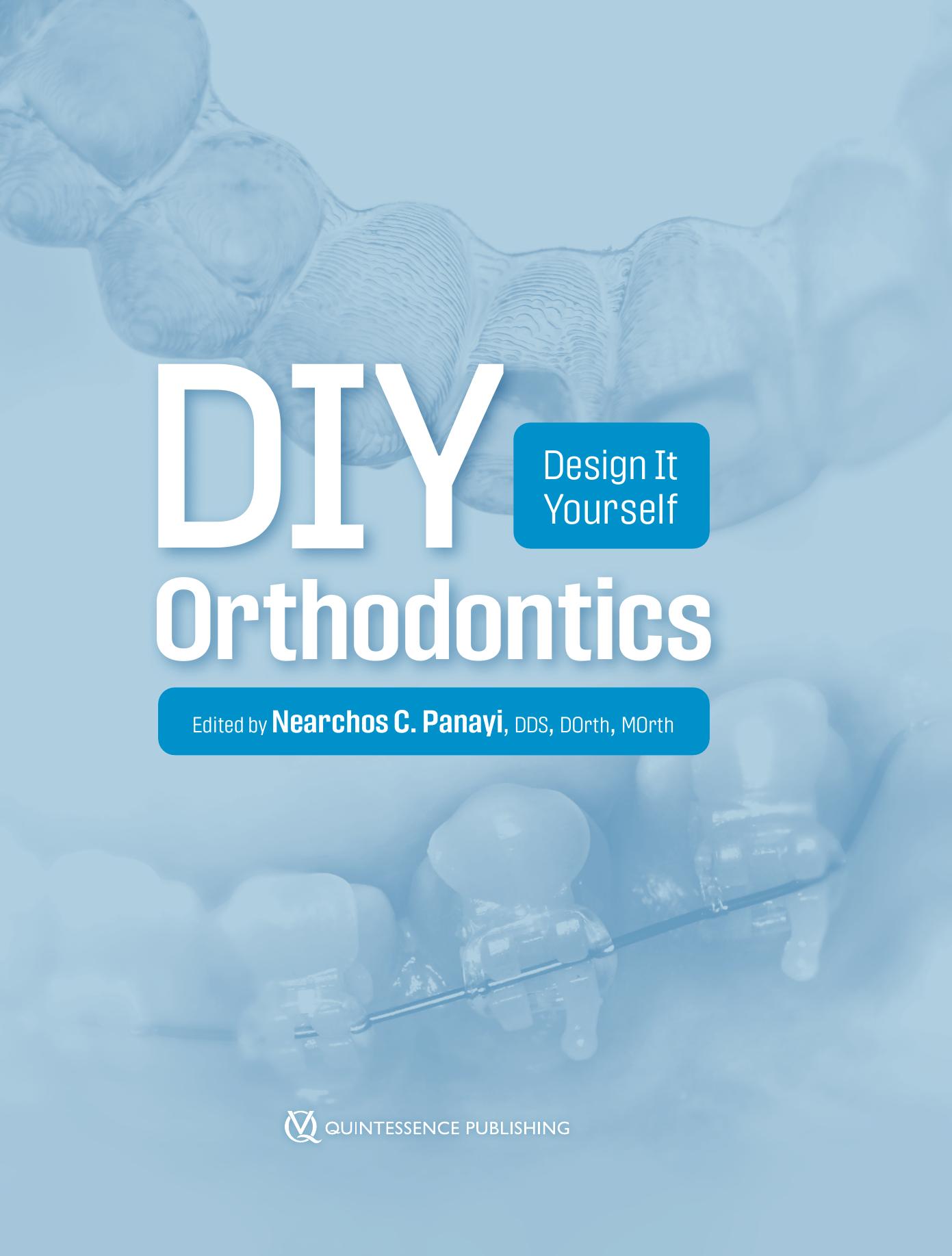 DIY Orthodontics